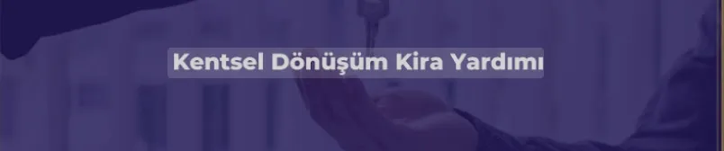 KİRA YARDIMI